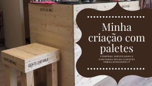 Minha criação com paletes